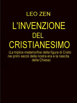 cover image of L&#39;invenzione del cristianesimo